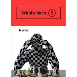 Schulschach 2 - Übungsheft
