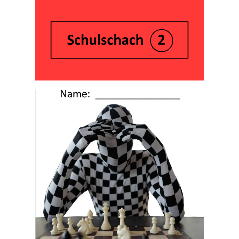 Schulschach 2 - Übungsheft